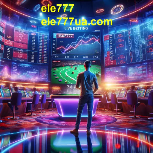 Apostas Ao Vivo no Ele777: Uma Nova Dimensão de Emoção